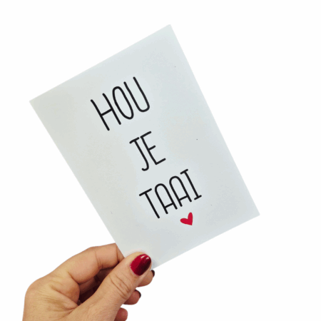 Hou je taai!